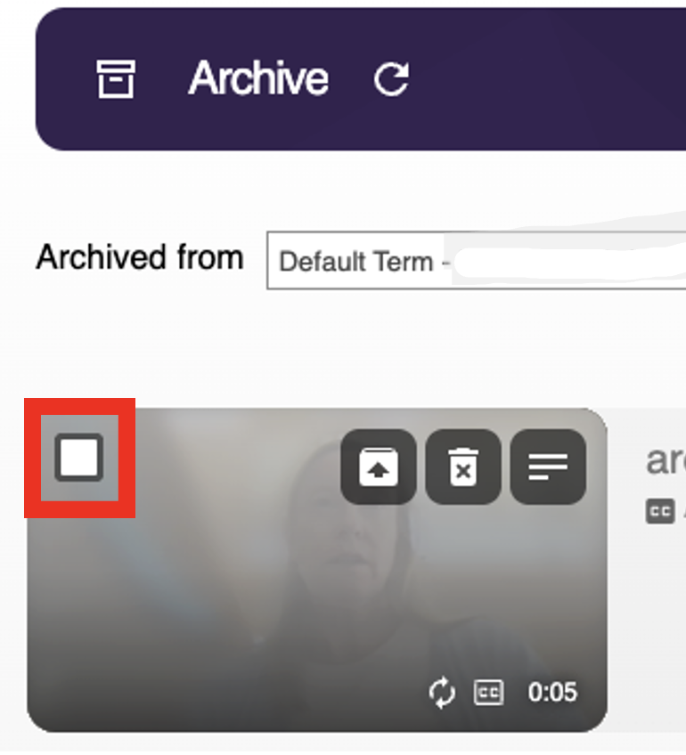 Screenshot of archive showing the box to select in the upper left corner of a recording thumbnail.